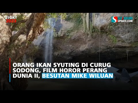 Orang Ikan Syuting di Curug Sodong, Film Horor Perang Dunia II, Besutan Mike Wiluan