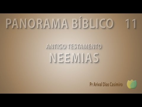 Panorama Bíblico - Antigo Testamento - Livro de Neemias