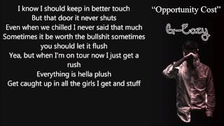 G-Eazy - Opportunity Cost Lyrics