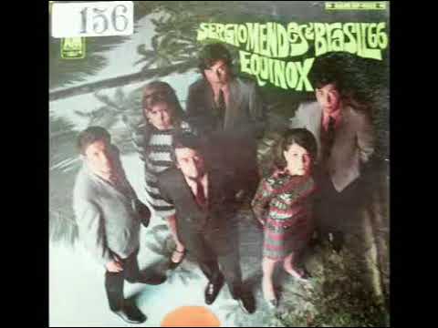 SERGIO MENDES AND BRASIL 66 EQUINOX 0