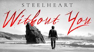 Download lagu “Without You -   | SteelHeart” mp3