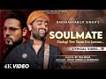 JINDAGI NAM TERE KAR JAWAN SOULMATE SING ARIJIT SINGH BADSHAH