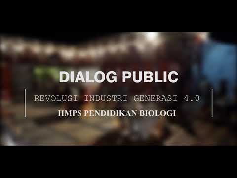 Dialog  Public Revolisi Industri Generasi 4.0  Oleh HMPS Pendidikan Biologi