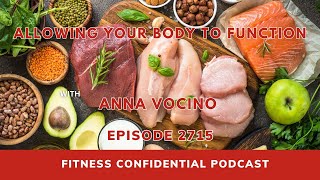 Allowing Your Body to Function - Episode 2715
