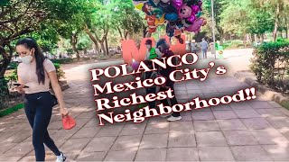 MEXICO CITY'S WEALTHIEST NEIGHBORHOOD, WALKING THRU POLANCO, MEXICO CITY | KINGNABI IN CDMX