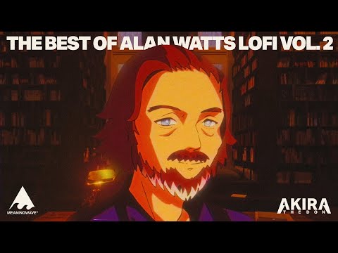 The Best Of ALAN WATTS LOFI Vol. II