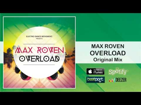 Max Roven - Overload (Original Mix)
