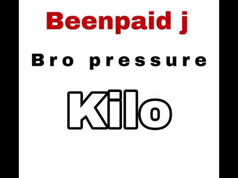 Beenpaid j-bro pressure ft PistolClick kilo(official audio)prod.ruelstopplaying