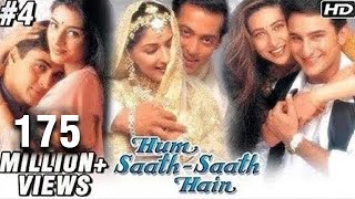 Hum Saath Saath Hain Full Movie  (Part 4/16)  Salm