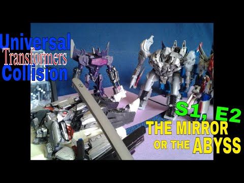Transformers Stop-Motion: Universal Collision, S1 E2 - The Mirror or the Abyss