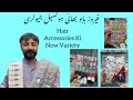 Hair Accessories Ka Naya Maal Khul Chuka Hai Feroz Babu Bhai Ki Dukan Pay Feroz Babu Bhai Jewelry