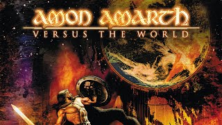 Amon Amarth - Versus the World (FULL ALBUM)