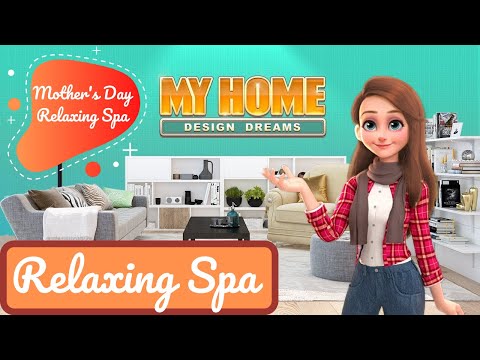 My Home Design Dreams - Mother's Day Relaxing Spa