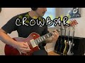 RAW GUITAR COVER Crowbar Embracing Emptiness
