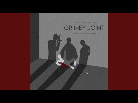 Grimey Joint