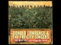 "In The Presence of a King" (2003) Donald Lawrence & the Tri-City Singers