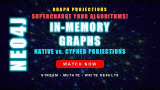Graph Projections and In-Memory Graphs