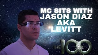 MC Sits With Jason Diaz A.K.A Levitt Star of The 100 & Charmed - Full Interview video