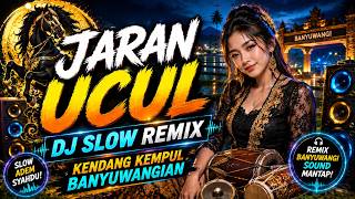 Download lagu DJ JARAN UCUL 🐎🌙 DJ SLOW REMIX KENDANG KEMPUL BANYUWANGIAN 🎶 mp3 Download lagu DJ JARAN UCUL 🐎🌙 DJ SLOW REMIX KENDANG KEMPUL BANYUWANGIAN 🎶 mp3