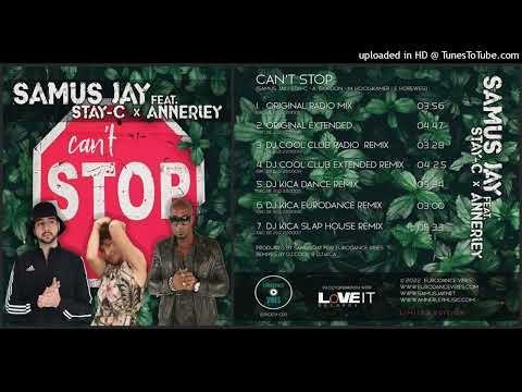 Samus Jay feat. Stay-C x Annerley – Can't Stop ‎(Original Extended – 2022)