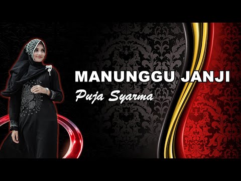 Manunggu Janji (Cover Version) - Puja Syarma