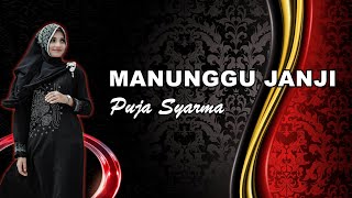 Download lagu Manunggu Janji (Cover Version) - Puja Syarma mp3