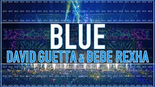 David Guetta &amp; Bebe Rexha - Blue [Unreleased HQ/HD]