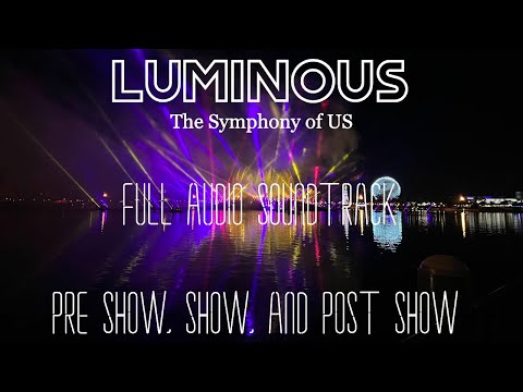 Luminous The Symphony of US Full soundtrack! (Pre-Show, Show, and Post-Show)