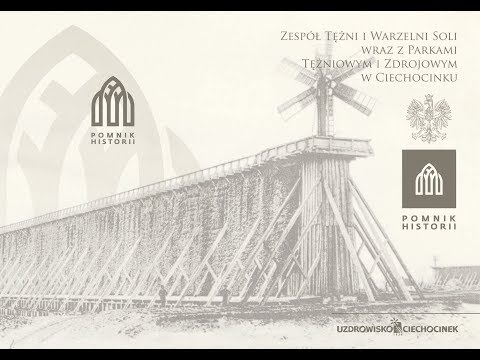 Ciechocińska Fabryka Soli Pomnikiem Historii