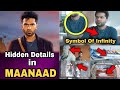 Maanaad Hidden Details | Details You Missed | STR | S J Suriya | Time Loop | Movie Mania Malayalam