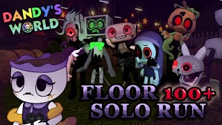 SOLO Floor 100+ Run! A run that literally took me 3 days | Dandy's World
