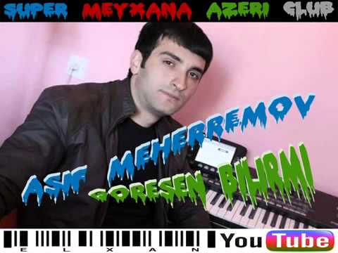Asif Meherremov   Goresen bilirmi 2013