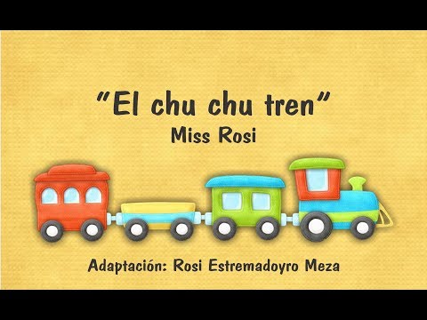 Los Trencitos Van Y Vienen - Miss Rosi