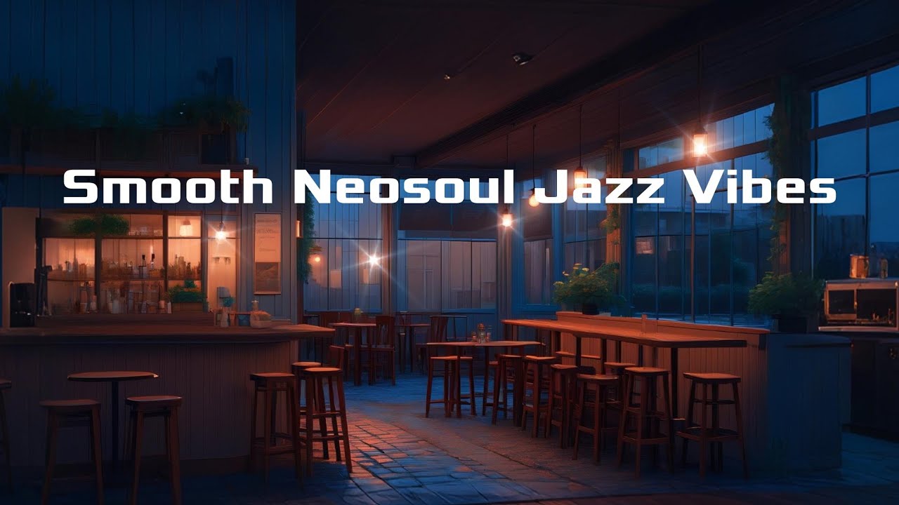 Smooth Neo Soul Jazz Vibes [ Beats to Chill, Study, and Relax ]