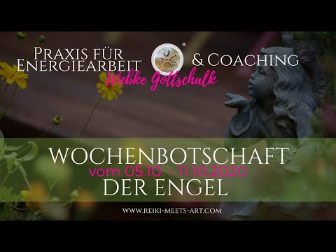 Wochenbotschaft der Engel vom 05.10. - 11.10.2020