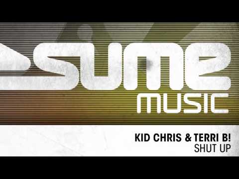Kid Chris & Terri B! - Shut Up (Tiger and Dragon Remix)
