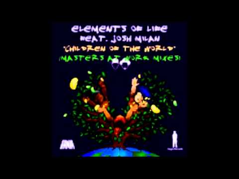 Elements Of Life Feat. Josh Milan Children of the World -Eol Galison (Harmonica Mix)