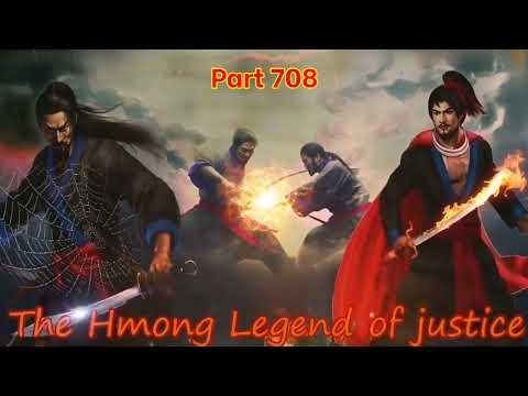 Ntxoov kav The Hmong Legend Part 708 - Pauj Kev Ntsim siab - Sword fighter for justice