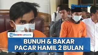 Terungkap Motif Pria Bangkalan Bunuh & Bakar Pacar, Korban Menolak Gugurkan Kandungan usia 2 Bulan