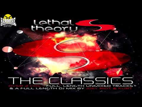 Joey Riot & Kurt - Lethal Theory - The Classics