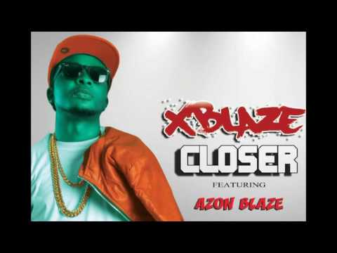 XBLAZE - CLOSERR FEAT. AZON BLAZE