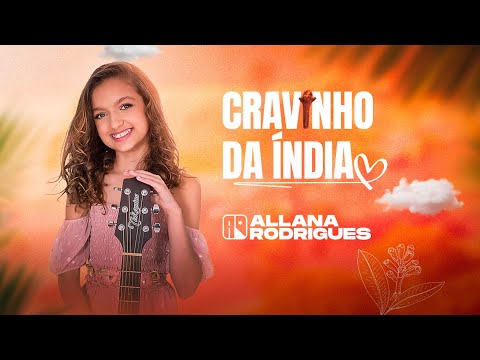 Cravinho Da Índia - Allana Rodrigues