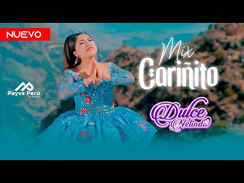 Dulce Nelinda - Mix Cariñito - 2025