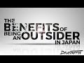 The Benefits Of Being An Outsider In Japan