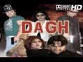 Dagh - Afghan Full Length Movie