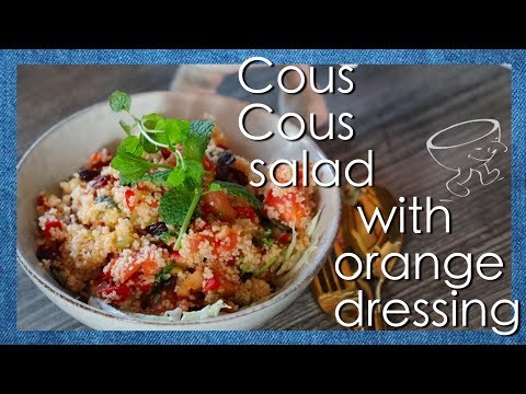 【Cous Cous salad with orange dressing / オレンジドレッシングのクスクスサラダ】