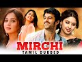 Mirchi Tamil Dubbed Action Full Length HD Movie Prabhas Anushka Shetty Richa Gangopadhyay