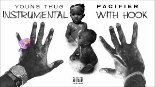 Young Thug - Pacifier (Instrumental with hook)