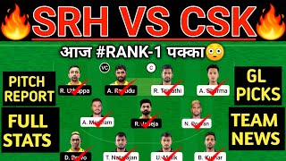 SRH vs CSK Dream11 Prediction | SRH vs CSK Dream11 Team | SRH vs CSK 46th Match Dream11