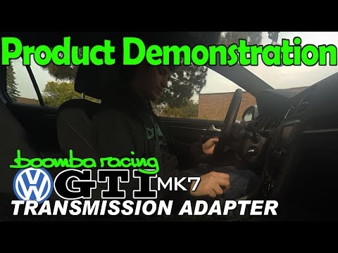 Product Demo | Boomba Transmission Adapter for MK7 VW GTI/Golf R